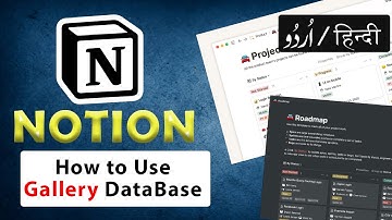 How to Create Gallery View DataBase in Notion | Tutorial - in اردو / हिंदी` [Hindi]
