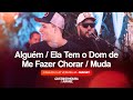 Gustavo Moura e Rafael - Alguém/ Ela Tem O Dom De Me Fazer Chorar/ Muda