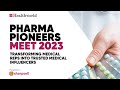 Et healthworld pharma pioneers meet  transforming medical reps into trusted medical influencers