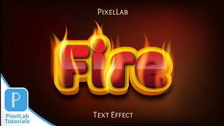 100% EDITABLE!🔥 Fire Text Effect - PixelLab Tutorial