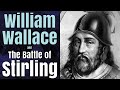 William Wallace and the Battle of Stirling Bridge, 1297