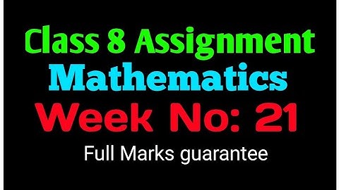 Class 8 assignment 21th week|| Class 8 21th week Mathematics assignment|| ৮ম শ্রেণীর এসাইনমেন্ট||
