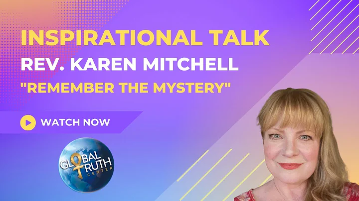 05.22.2022 - Remember the Mystery - Rev. Karen Mit...