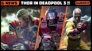 G-News - THOR In DEADPOOL 3, New TRANSFORMERS Movies, ONE PUNCH MAN LIVE ACTION& More | @GamocoHindi