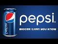 Pepsi - Bigger Than You Know