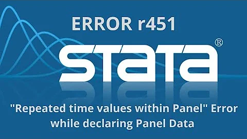 repeated time values within panel error r451 in STATA while declaring panel data