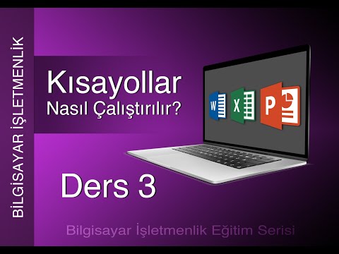 İŞLETMENLİK DERS 3 - KISAYOLLAR NASIL ÇALIŞTIRILIR?