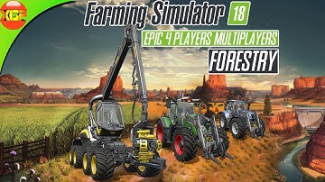 EPIC 4 Player Multiplayer Forestry Gameplay | Farming Simulator 18 fs 18