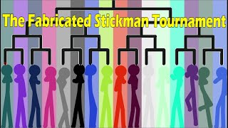 The Fabricated Stickman Tournament