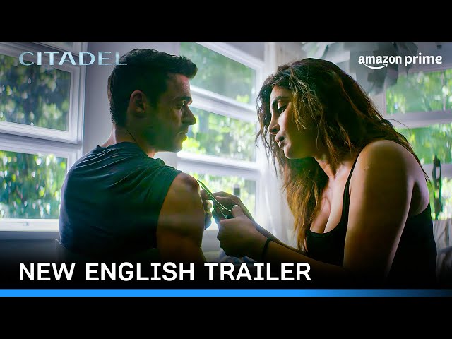 Citadel - New Trailer | Prime Video India