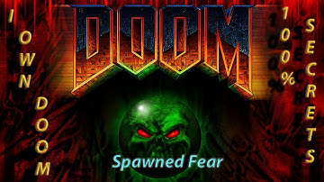 Doom 64 : Spawned Fear (IOD 100% Secrets)