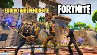 ¡EQUIPO INDEPENDIENTE! - FORTNITE - ESPAÑOL