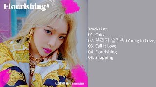 [Full Album] CHUNG HA – FLOURISHING (Mini Album)