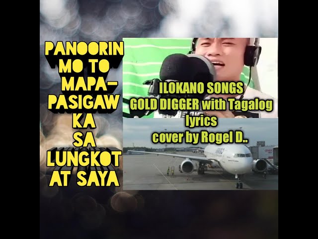 BEST ILOCANO SONG 2020 (GOLD DIGGER Lyrics with TAGALOG