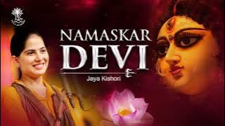 Namaskar Devi by Jaya Kishori  Bhajan (Lyrics) Version