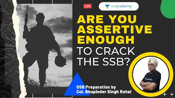 Are you Assertive enough to clear the SSB? | Crack SSB  |Col. Bhupinder Singh Rehal|