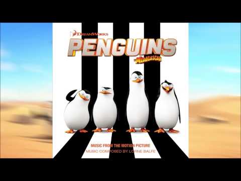 Penguins Of Madagascar - Main Theme - Soundtrack OST - By Lorne Balfe Official