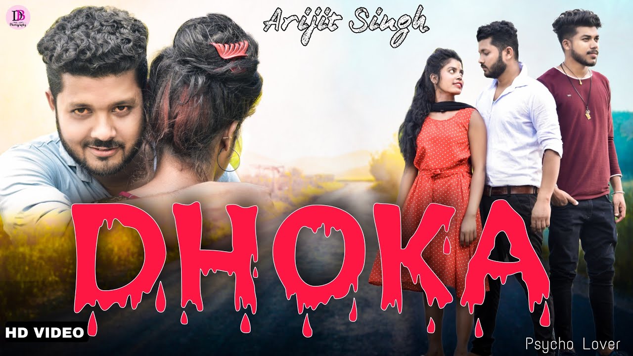 Dhoka Song | Goutam | Puja | Koushik|Arijit Singh| DB VIDEO'S