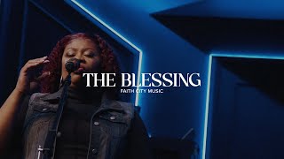 Faith City Music: The Blessing