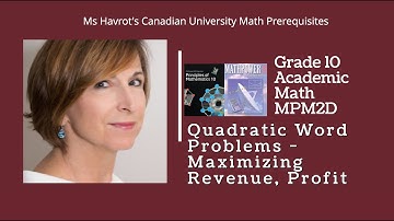 Grade 10 Quadratic Word Problems - Maximizing Revenue, Profit