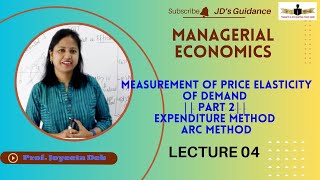 Measurement of Price Elasticity of Demand || Part 2 || Expenditure Method || Arc Method ||