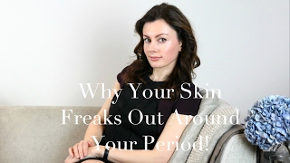 Why Your Skin Freaks Out Around Your Period! | Dr Sam in The City