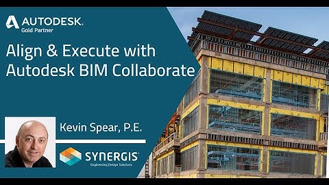 Align and Execute with Autodesk BIM Collaborate