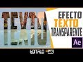 Cómo Crear Efecto Texto Transparente en After Effects