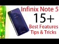 Infinix Note 5 15+ Best Features and Tips and Tricks