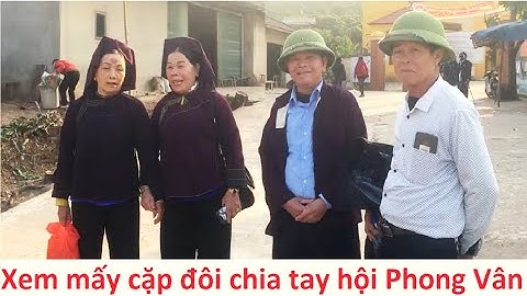 Xem 4 cặp đôi hát sli chia tay hội Phong Vân, Lục Ngạn