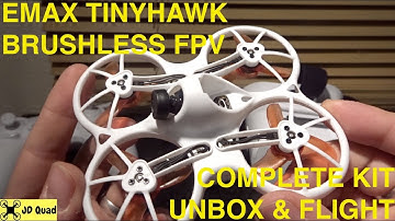 Emax Tinyhawk RTF Complete FPV Package Unbox & Flight Tests Video