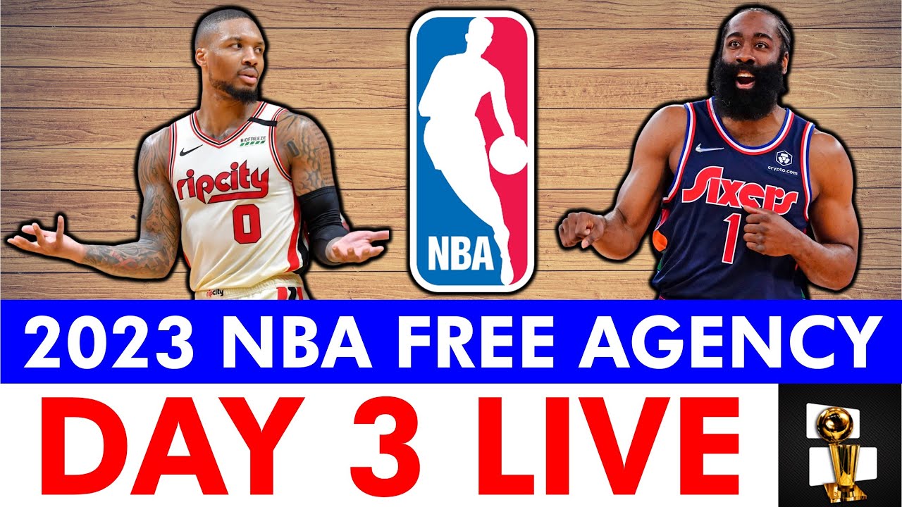 NBA Free Agency 2023 LIVE Day 3 - Damian Lillard and James Harden Trade Watch 