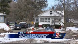 Police name second suspect in Peabody double murder