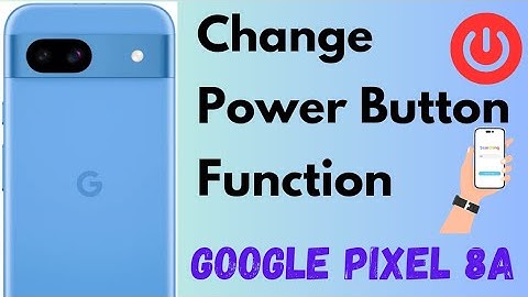 How to Change Power Button Function in Google Pixel 8a 5G