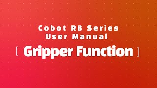 Chapter 19. Gripper Function screenshot 5