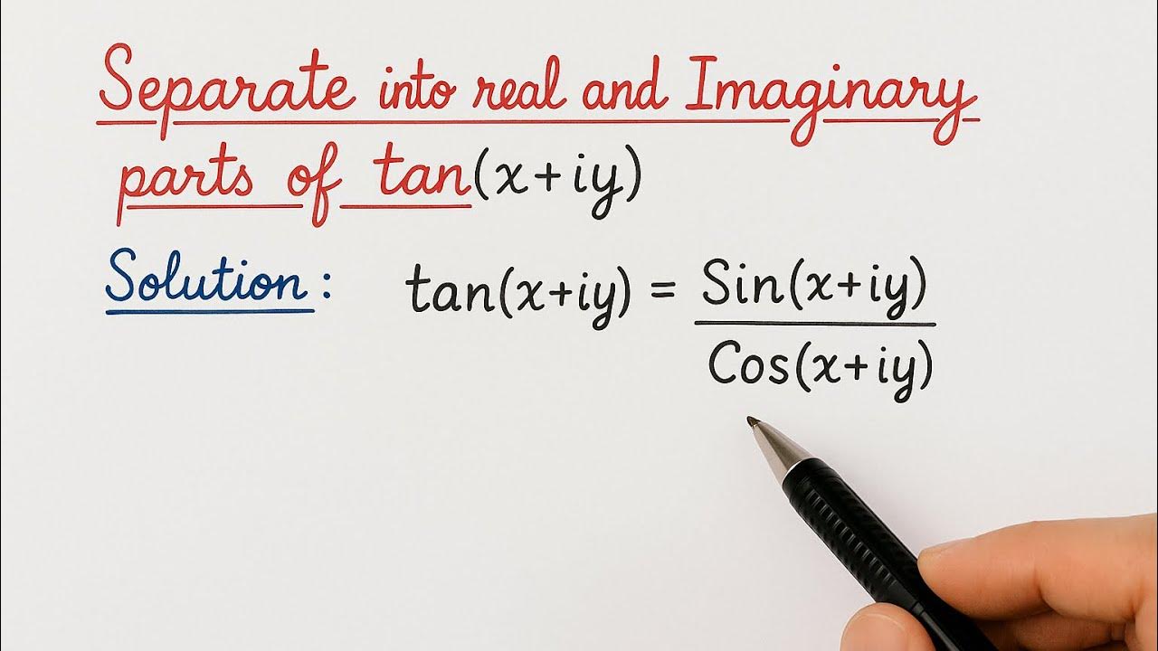 separate-real-and-imaginary-parts-of-tan-x-iy-hyperbolic-functions