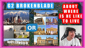 G2 Broken Blade About Where Is He Like To Live