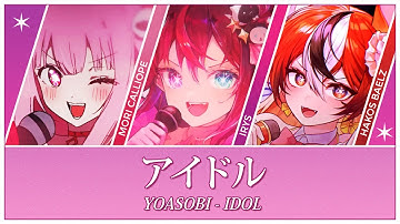 CHaD Cast [Bae, Calli & IRyS] - IDOL「アイドル」(Mashup Edit)