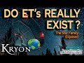 DO EXTRATERRESTRIALS EXIST? - Kryon Mystery Series