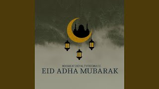 Eid Adha Mubarak