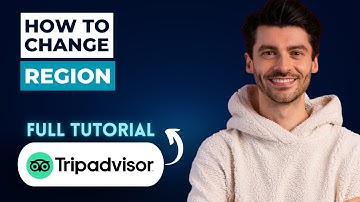 How to Change Region on Tripadvisor [2025 Guide]