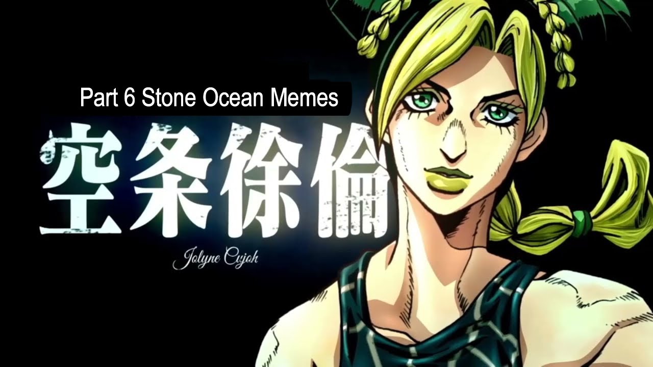 Stone Ocean Memes  JoJo's Bizarre Community Amino