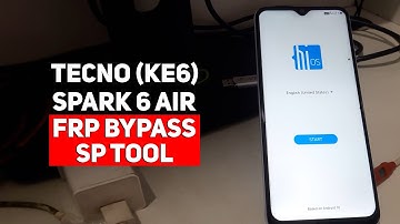 How to Bypass Google Account on Tecno Spart 6 Air (KE6) by SP Tool
