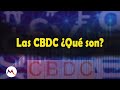Moneda Digital de Banco Central (CBDC)