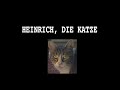 Heinrich, die Katze (Parody of Henri, Le Chat Noir) Mp3 Song