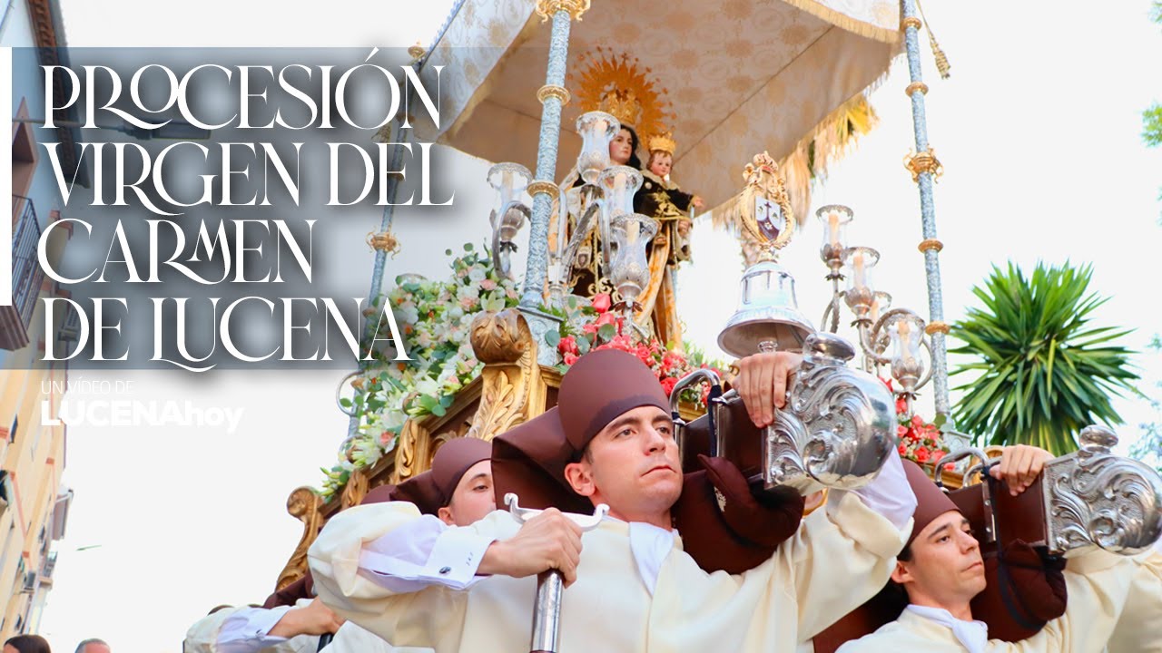 VÍDEO: La Procesión de la Virgen del Carmen en Lucena