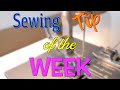 Sewing tip of the week  episode 153  the sewing room channel