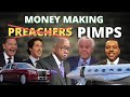 Preachers who Love Money