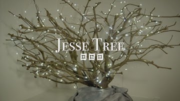 Jesse Tree - What & How to