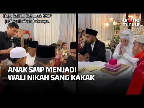 Viral! Anak SMP Menjadi Wali Nikah Kakak Perempuannya | tvOne Minute